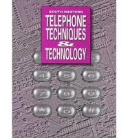Telephone Techniques and Technology