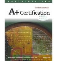 A+ Certification. Student Manual