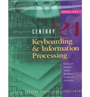 Century 21 Keyboarding and Information Processing, Book 1