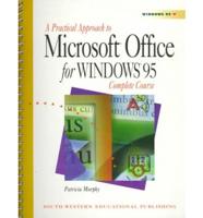 A Practical Approach to Microsoft Office for Windows 95