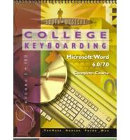 South Western College Keyboarding. Microsoft Word 6.0/7.0 : Complete Course, Lessons 1-180
