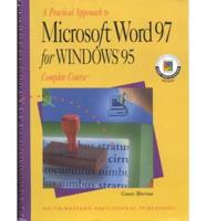 Practical Approach to Microsoft Word 97 for Windows 95