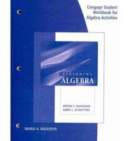 Student Workbook for Kaufmann/Schwitters' Beginning Algebra