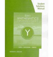 Student Solutions Manual for Tussy/Gustafson/Koenig's Basic Mathematics For