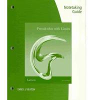 Notetaking Guide for Larson/Hostetler's Precalculus With Limits: Enhanced Edition, 2nd