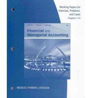 Working Papers, Chapters 1-14 for Needles/Powers/Crosson S Financial and Ma