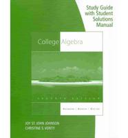 Study Guide With Student Solutions Manual for Aufmann/Barker/Nation's Colle