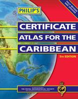 Philip's Certificate Atlas for the Caribbean