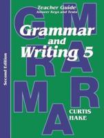 Grammar & Writing Teacher Edition Grade 5 2nd Edition 2014