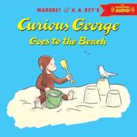 Margret & H.A. Rey's Curious George Goes to the Beach