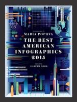 The Best American Infographics 2015. Best American Infographics