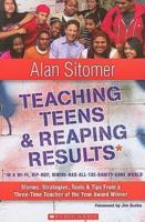 Teaching Teens & Reaping Results*