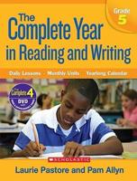 The Complete Year in Reading and Writing, Grade 5