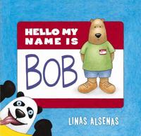Hello, My Name Is Bob