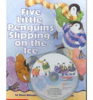 Five Little Penguins Slipping on the Ice