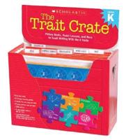 The Trait Crate Grade K