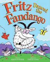 Fritz Danced the Fandango