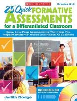 25 Quick Formative Assessments for a Differentiated Classroom, Grades 3-8