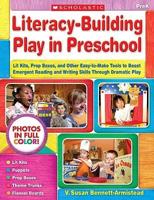 Literacy-Building Play in Preschool