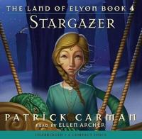 The Land of Elyon #4: Stargazer - Audio Library Edition