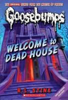Welcome to Dead House (Classic Goosebumps #13)