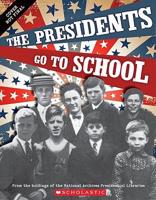 The Presidents Go to School
