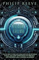 Fever Crumb (The Fever Crumb Trilogy, Book 1)