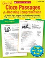 Quick Cloze Passages for Boosting Comprehension: Grades 4-6