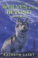 Frost Wolf (Wolves of the Beyond #4)