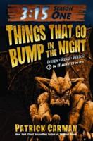 Things That Go Bump in the Night