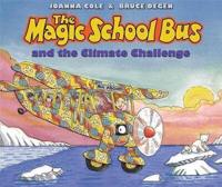 The Magic School Bus and the Climate Challenge - Audio Library Edition