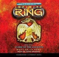 Infinity Ring Book 4: Curse of the Ancients - Audio Library Edition, Volume 4