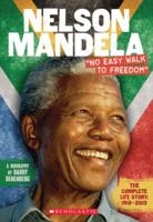 Nelson Mandela: No Easy Walk to Freedom