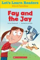 Fay and the Jay