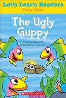 The Ugly Guppy