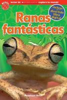 Lector De Scholastic Explora Tu Mundo Nivel 2: Ranas Fantásticas (Fantastic Frogs)