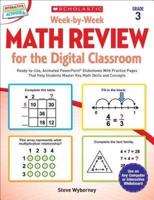 Week-By-Week Math Review for the Digital Classroom: Grade 3
