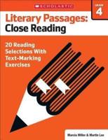 Literary Passages: Close Reading: Grade 4