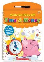 Write-On/Wipe-Off Time & Money