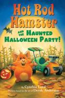 Hot Rod Hamster and the Haunted Halloween Party!