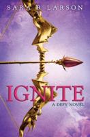 Ignite (Defy Trilogy, Book 2)