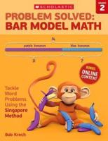 Problem Solved: Bar Model Math: Grade 2