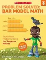 Problem Solved: Bar Model Math: Grade 6