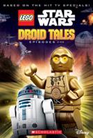 Lego Star Wars. Droid Tales : Episodes I-III