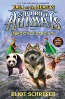 Immortal Guardians (Spirit Animals: Fall of the Beasts, Book 1), 1