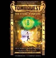 The Stone Warriors (Tombquest, Book 4)