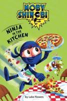 Ninja in the Kitchen