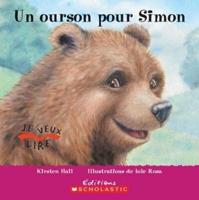 Je Veux Lire: Un Ourson Pour Simon