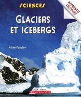 Apprentis Lecteurs - Sciences: Glaciers Et Icebergs