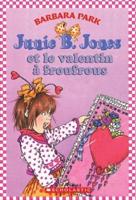 Junie B. Jones Et Le Valentin ? Froufrous